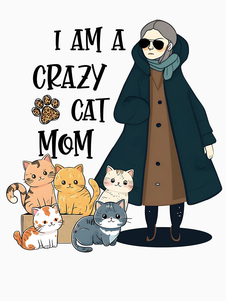 I am a crazy cat mom by Designs-Lab