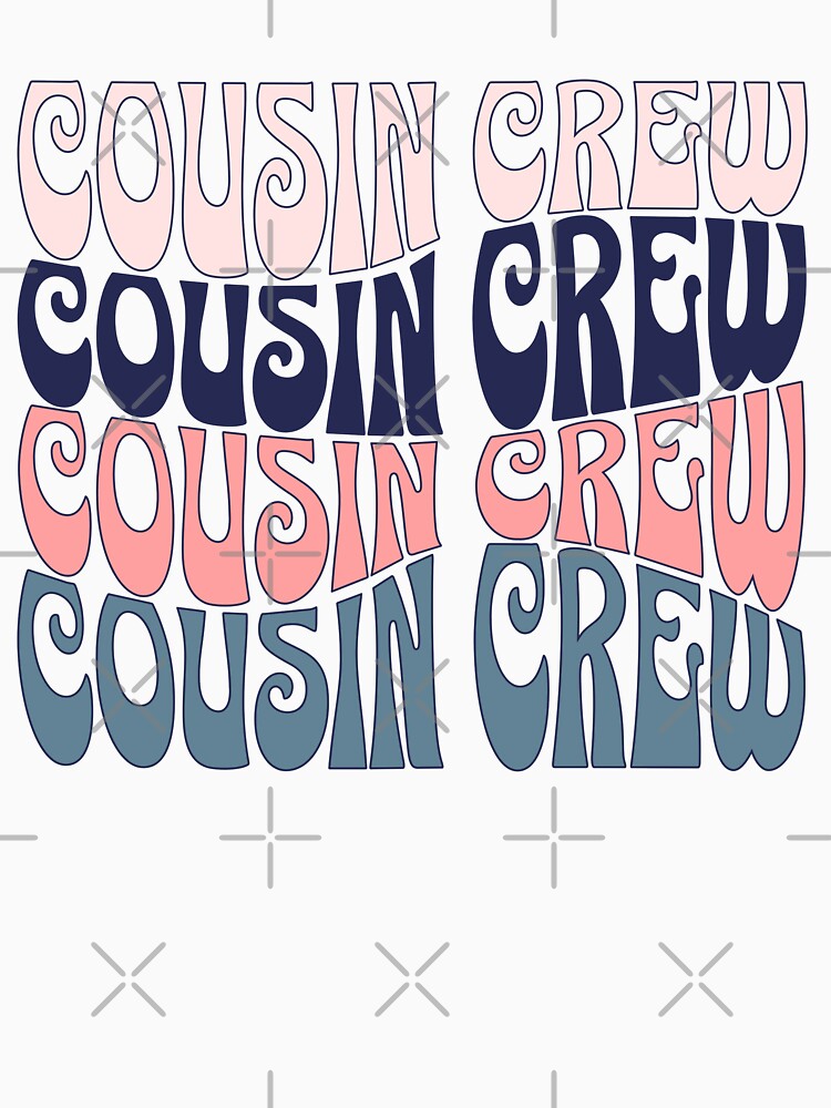 Cousin Crew Family Reunion, Groovy Gift for Kids by babypinch