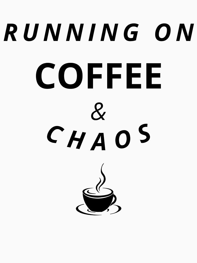 Running on Coffee and Chaos Minimalist Shirt – Modern Mom Life Tee by GaJaAtelier