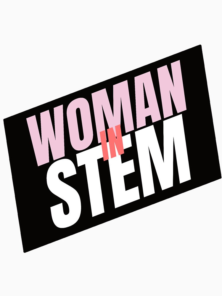 WOMAN IN STEM by Ysabe11a-T