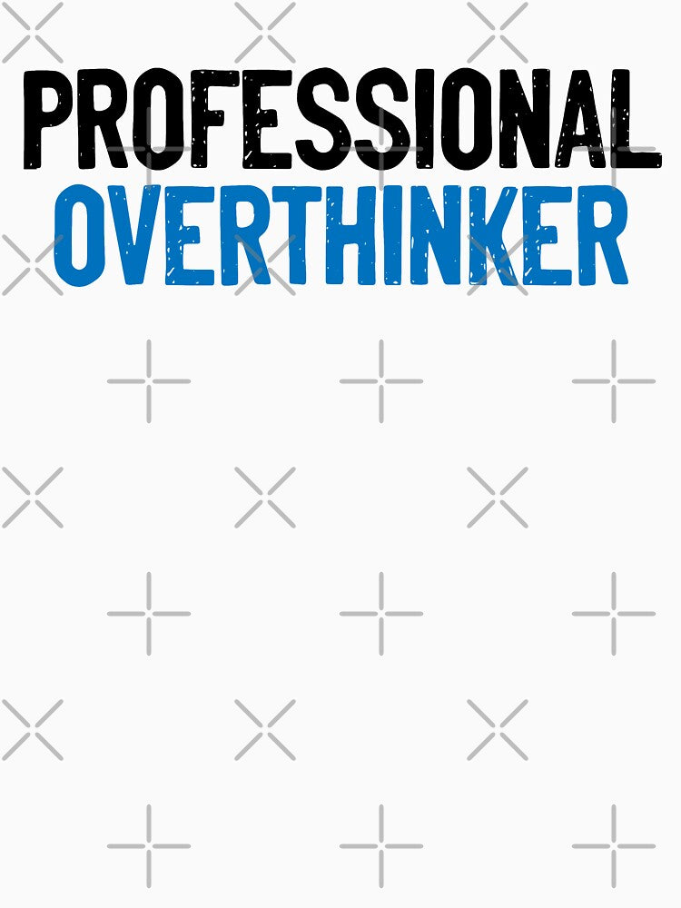 Professional Overthinker Shyness by Sour Soul