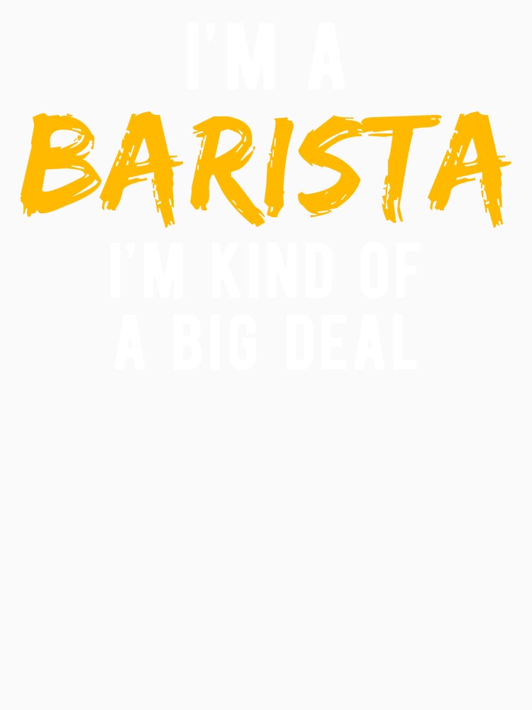 Coffee Artist Barista Important by NestaReign