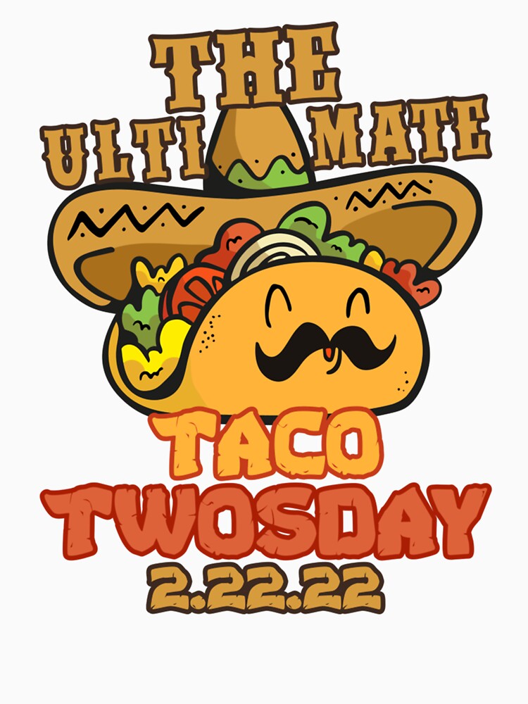 The Ultimate Taco Twosday Tuesday by Vivithames