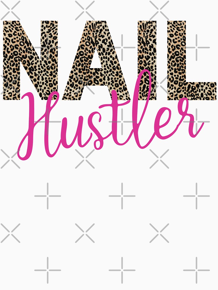 Leopard Nail Hustler Nail Tech Techniques Nail Boss Nail Polish Art Beauticians Salon Décor by Dr.YesOrNo