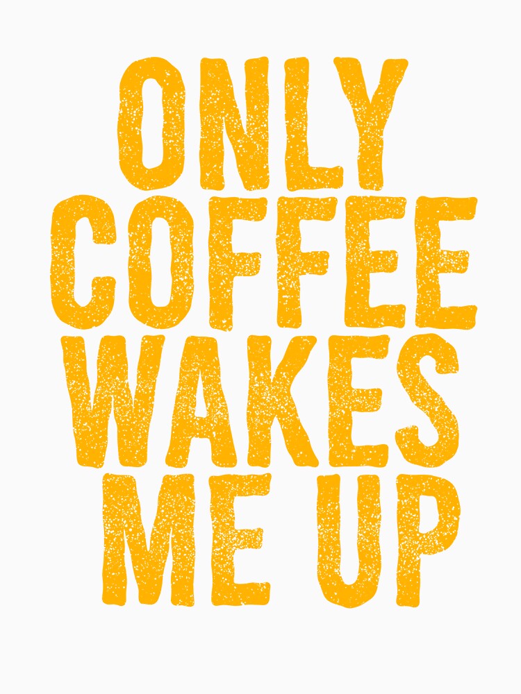 Only coffee wakes me up by The Lines