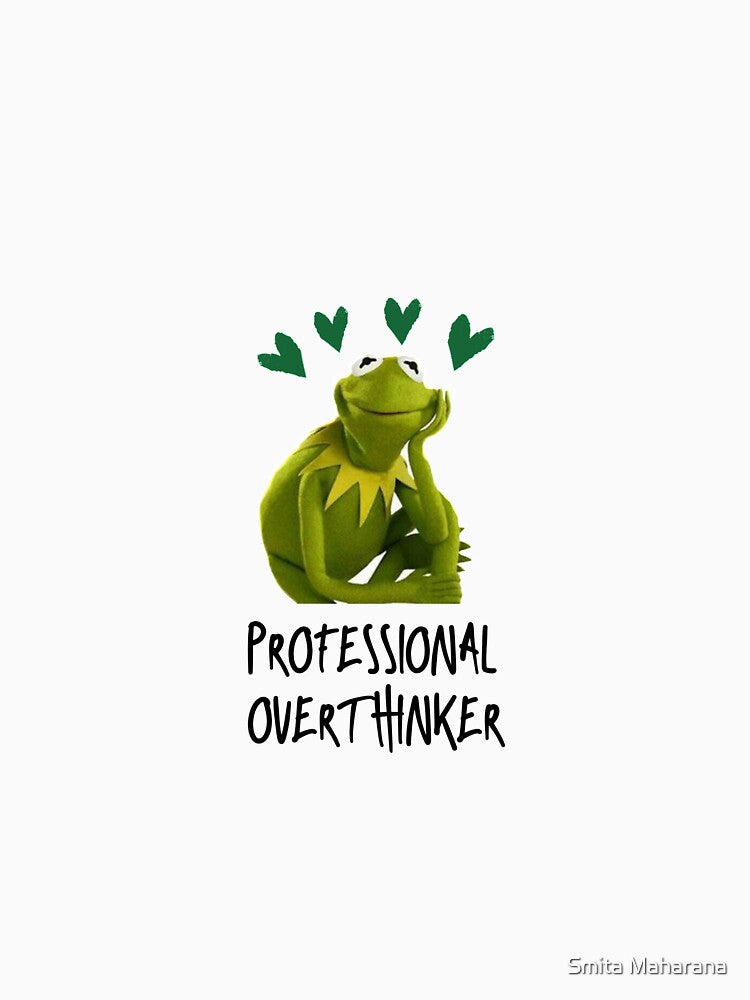 Professional overthinker by Smita Maharana