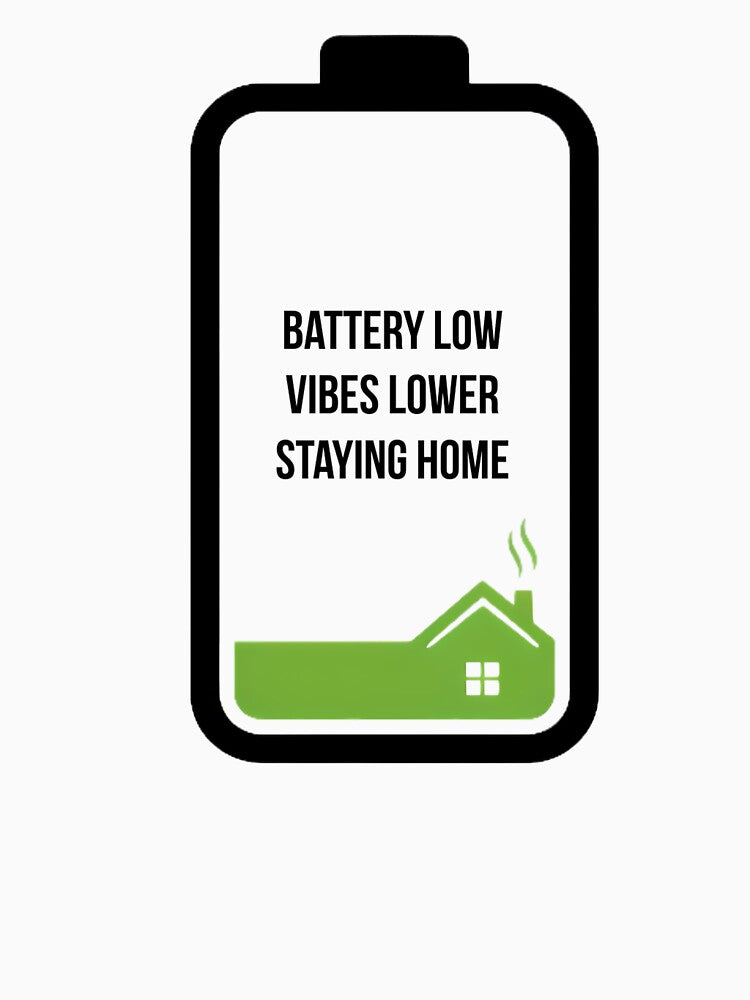 Battery Low Vibes Lower Funny Introvert by Celestial-Dreams