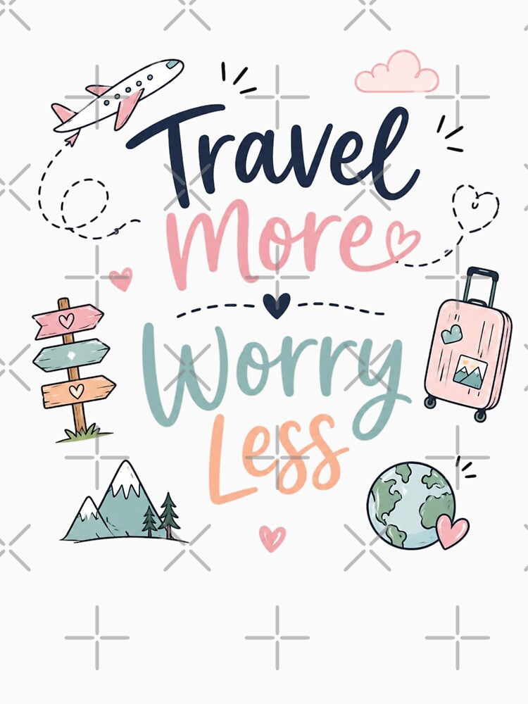 Travel More Worry Less Cute Travel Quote Design | Adventure Lover Aesthetic by Sanika arts