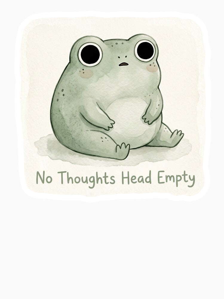 No Thoughts Head Empty Funny Frog Sticker — Cute Kawaii Goblincore Mental Health Humor Laptop Sticker Gift by DESIGN BUREAU