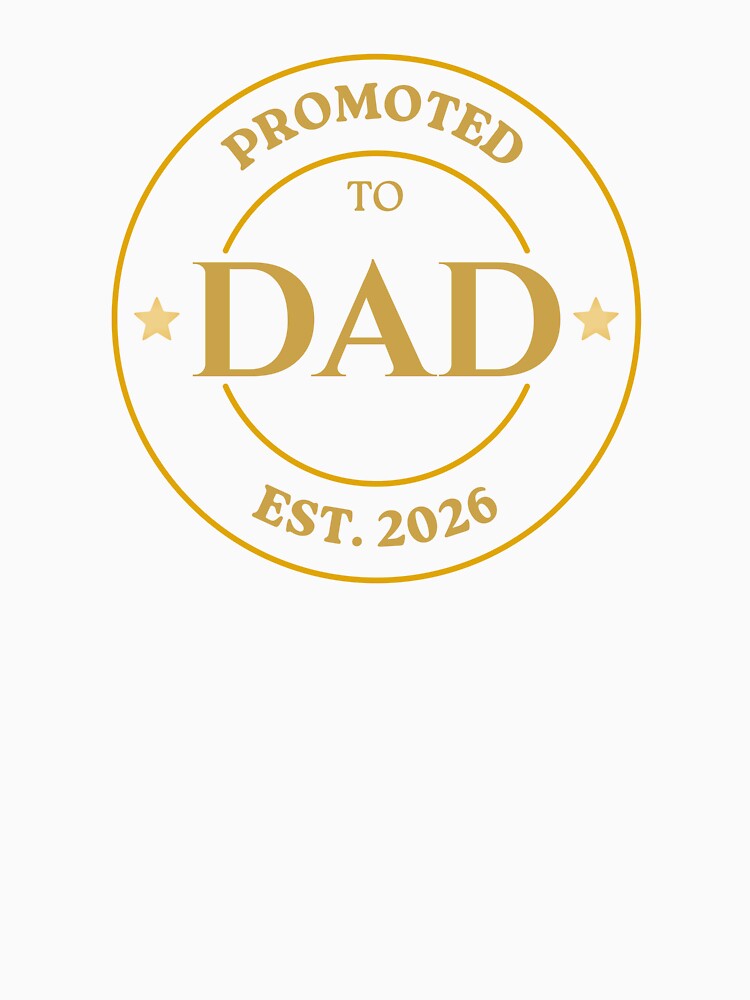 Promoted to Dad 2026 – Classic Gold Badge by MadeByMira