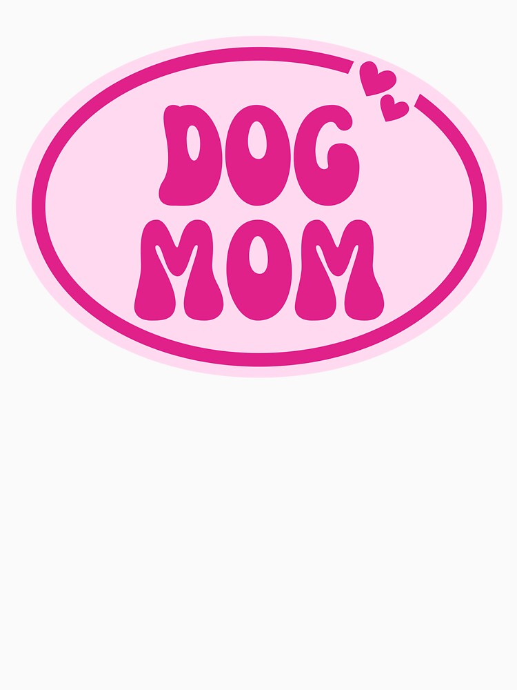 Dog Mom by OscarAndOphelia