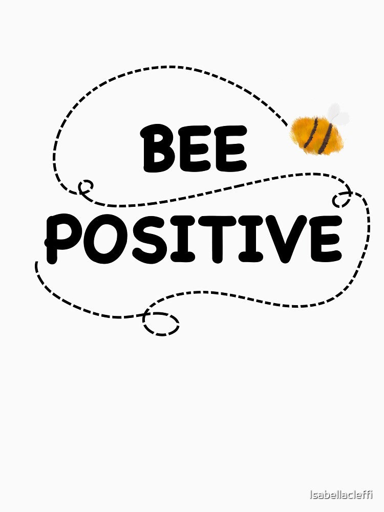 Bee Positive by Isabellacleffi