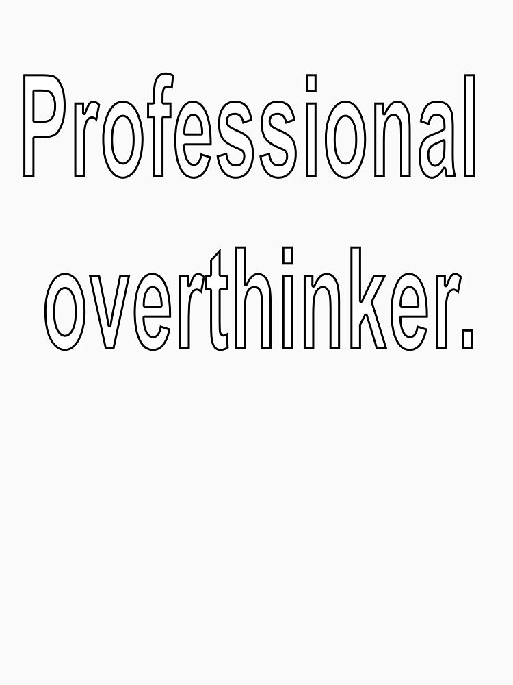 Professional overthinker by loveling