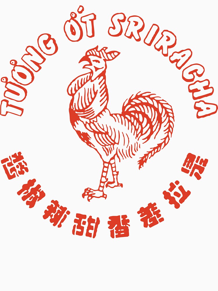 Tuong Ot Sriracha by TShirtsRUs123