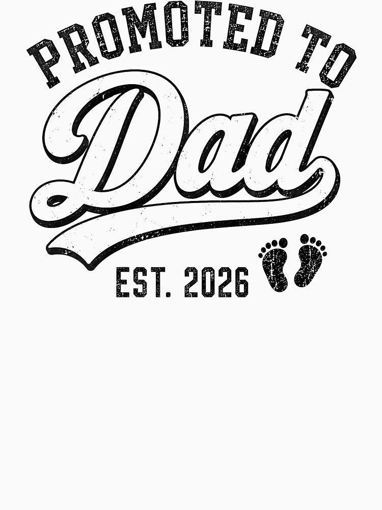 Promoted to Dad 2026 by Naviiraart