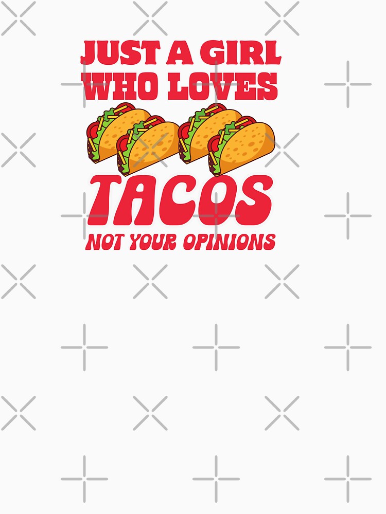 Just a Girl Who Loves Tacos Funny Typography Quote by thedazzlingmonk