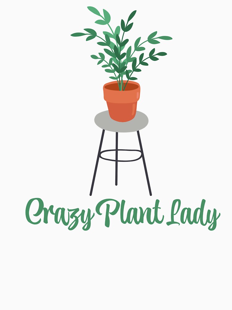 Crazy Plant Lady | House Plants | Plants | Plant Lady | Plant Lover | Gardener | Gardening | Plant on a Stool by ShoniwDesigns