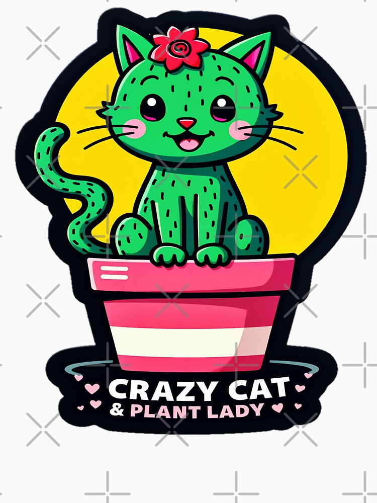 Crazy Cat & Plant Lady by AlphaTeez