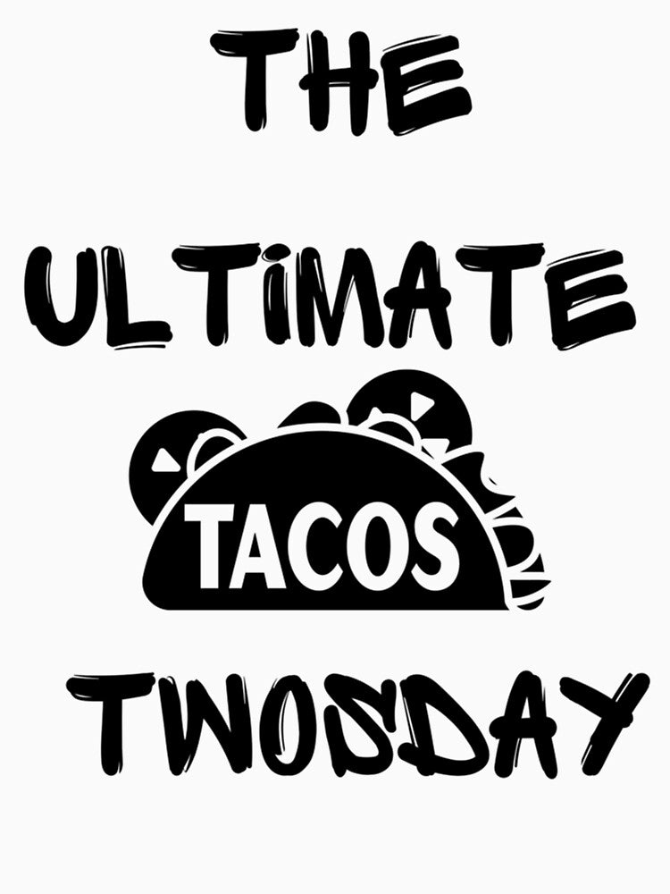 The ultimate taco twosday v2 by Vivithames