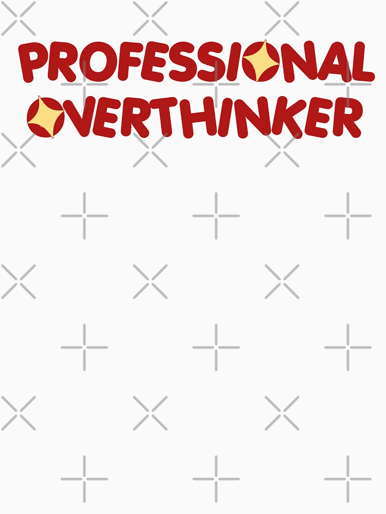 Professional Overthinker Shirt, Overthinker Shirt, by chipmuckdesignn