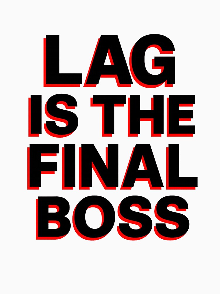 Lag Is the Final Boss — Glitch Typography Gaming Design by Justonemorelvl