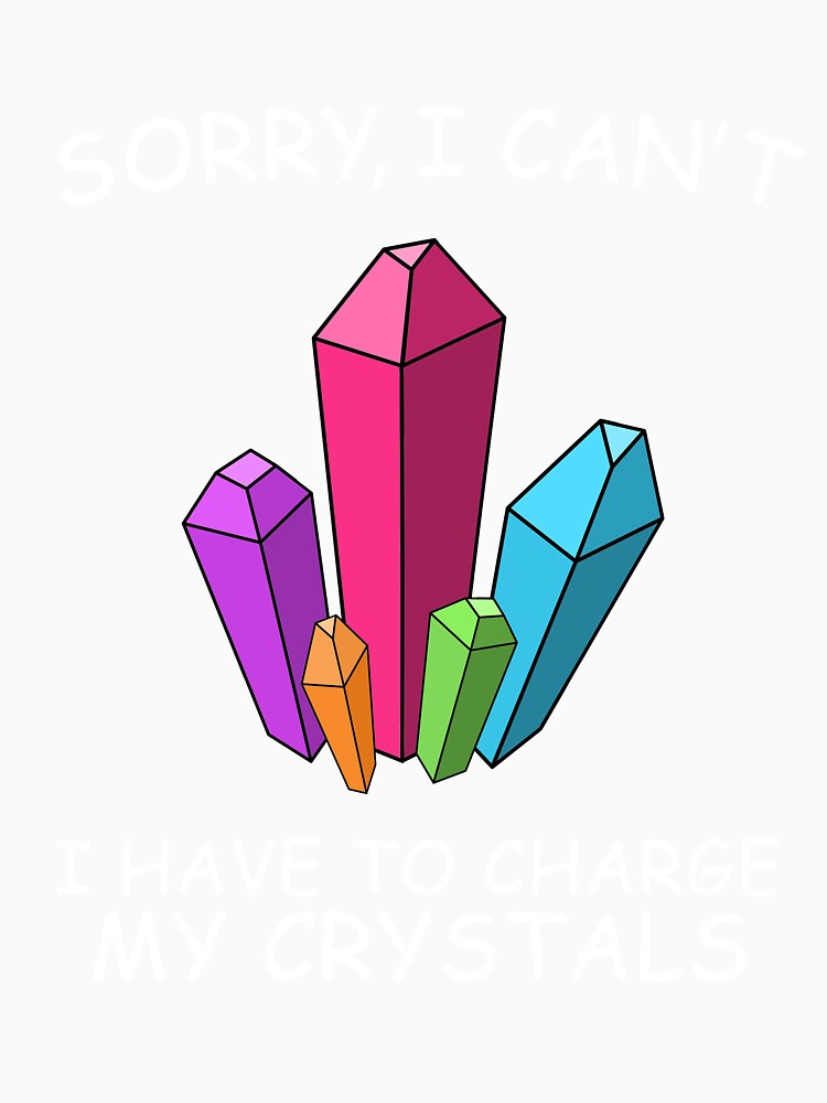 Charge My Crystals Healing Energy New Age Crystal Quote by sillyquestions
