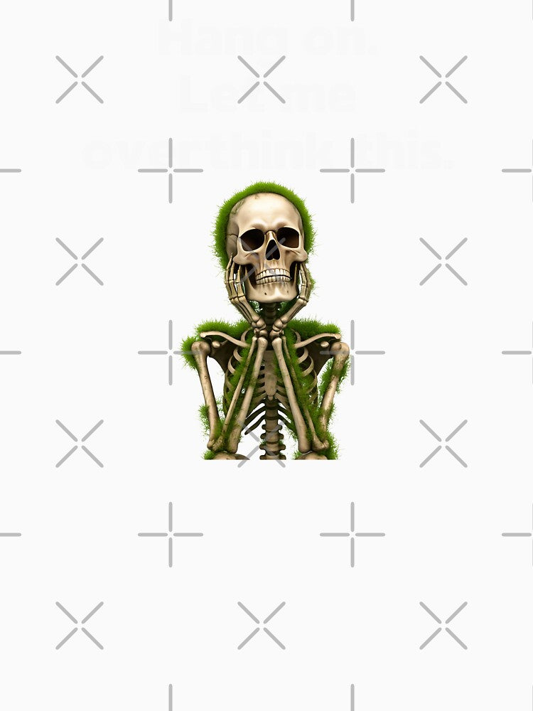 Overthinking Skeleton Moss  | Hang on Let me overthink this. by Darkifun
