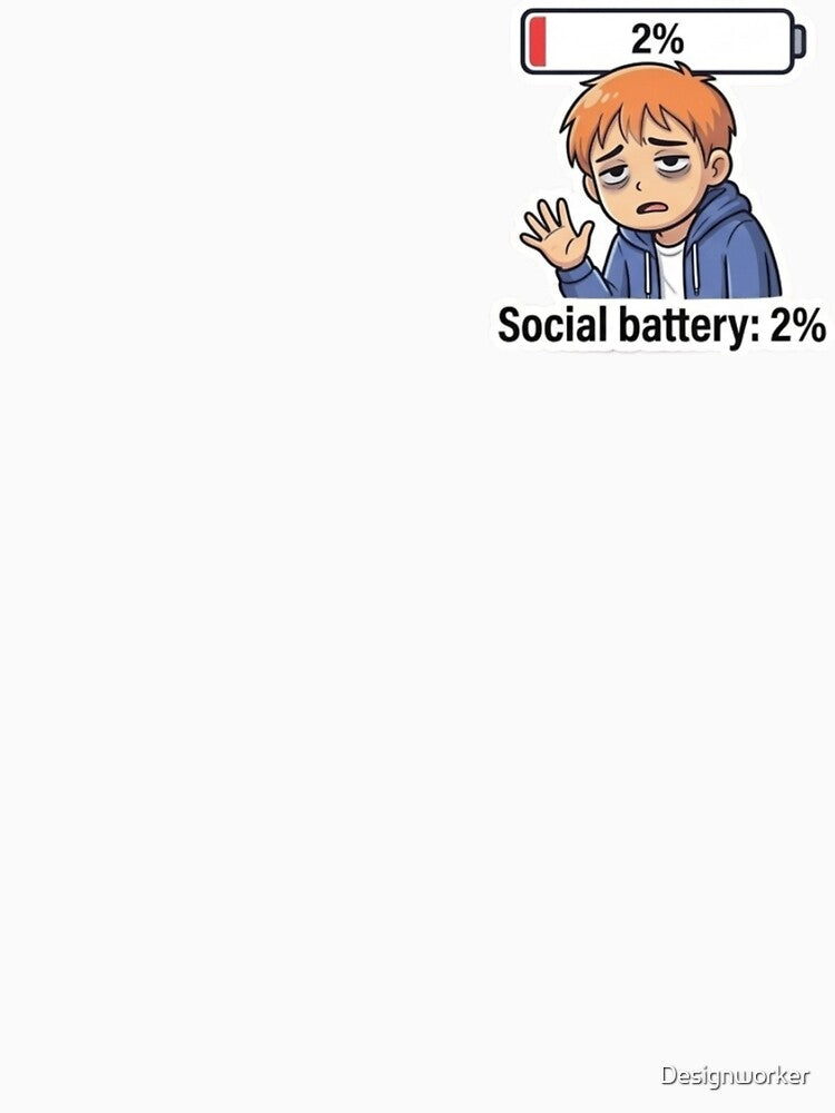 Social Battery 2% by Designworker