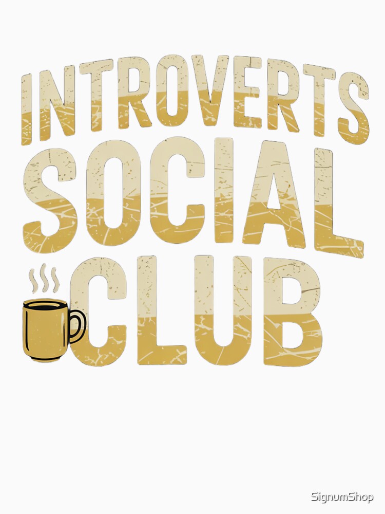 Introverts Social Club by SignumShop