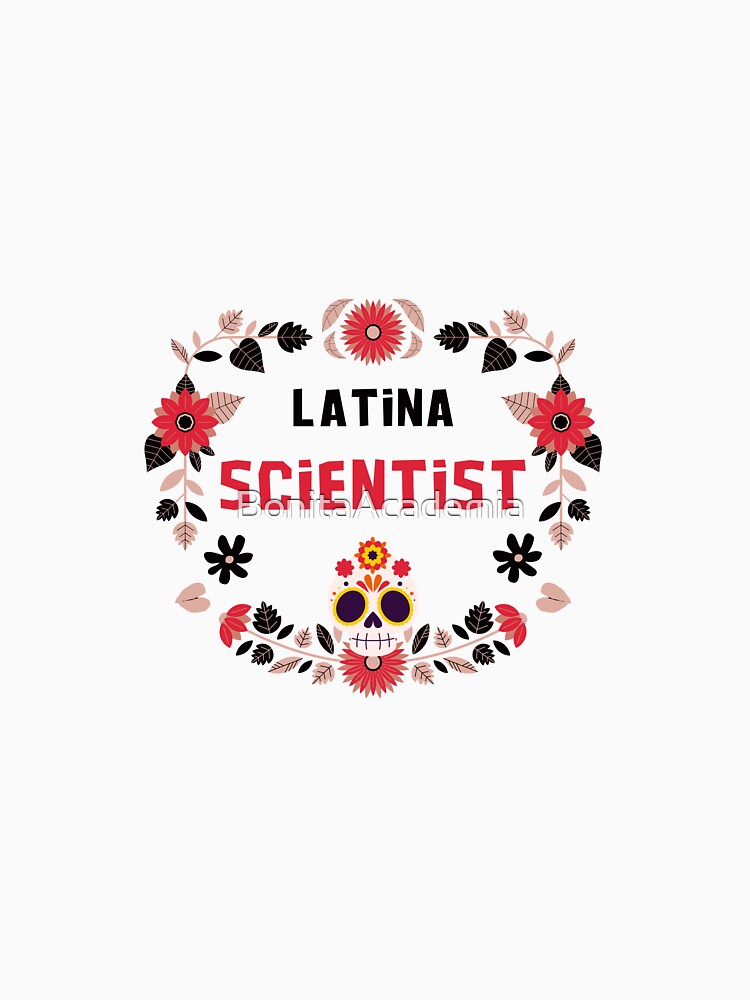 Latina Scientist by BonitaAcademia