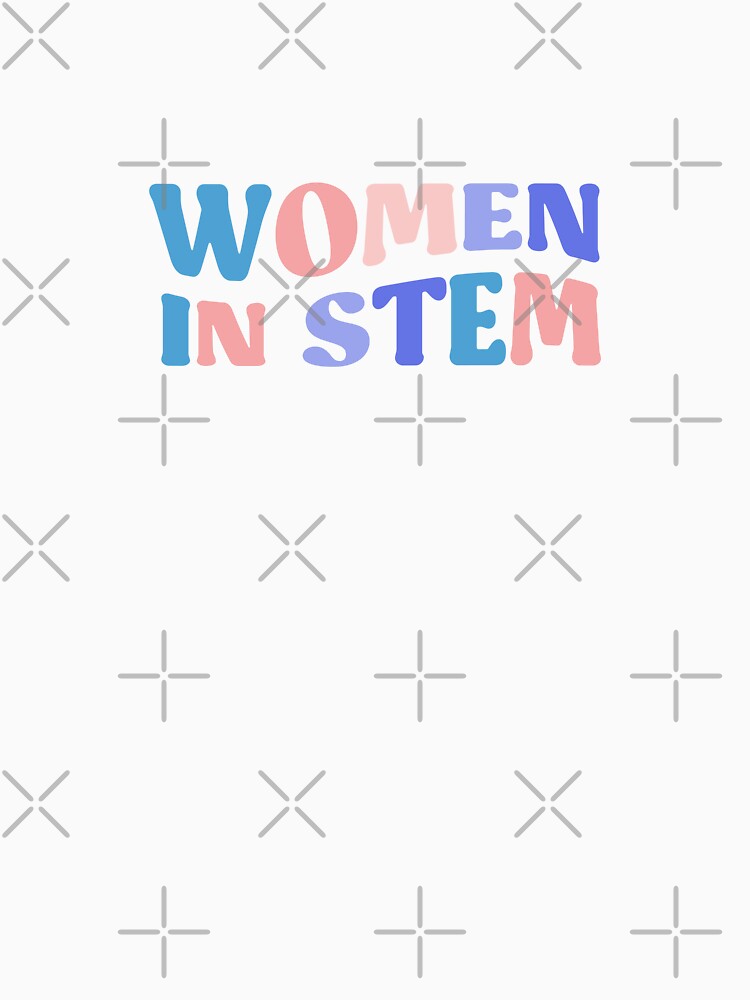 Women in STEM, STEM, Women in Science, STEAM, STEM women by InnaPo ⭐⭐⭐⭐⭐