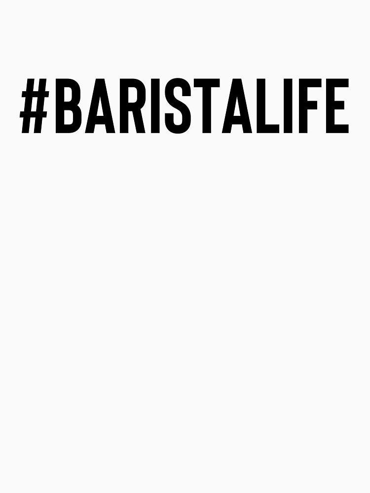 # Barista Life by introvertswear
