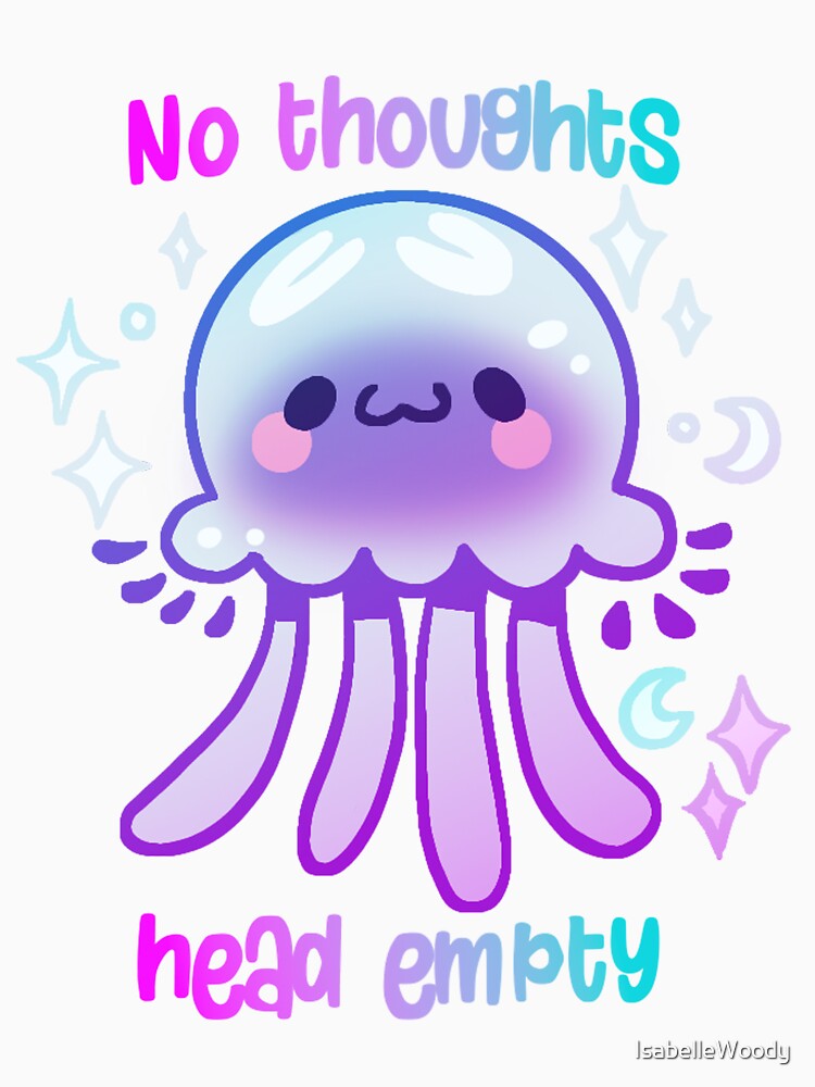 Head empty Jelly by IsabelleWoody