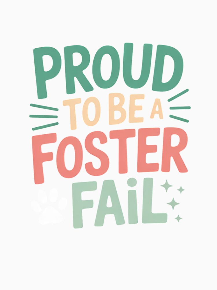 Proud To Be A Foster Fail for Rescue Dog Parent by RuthGAArt