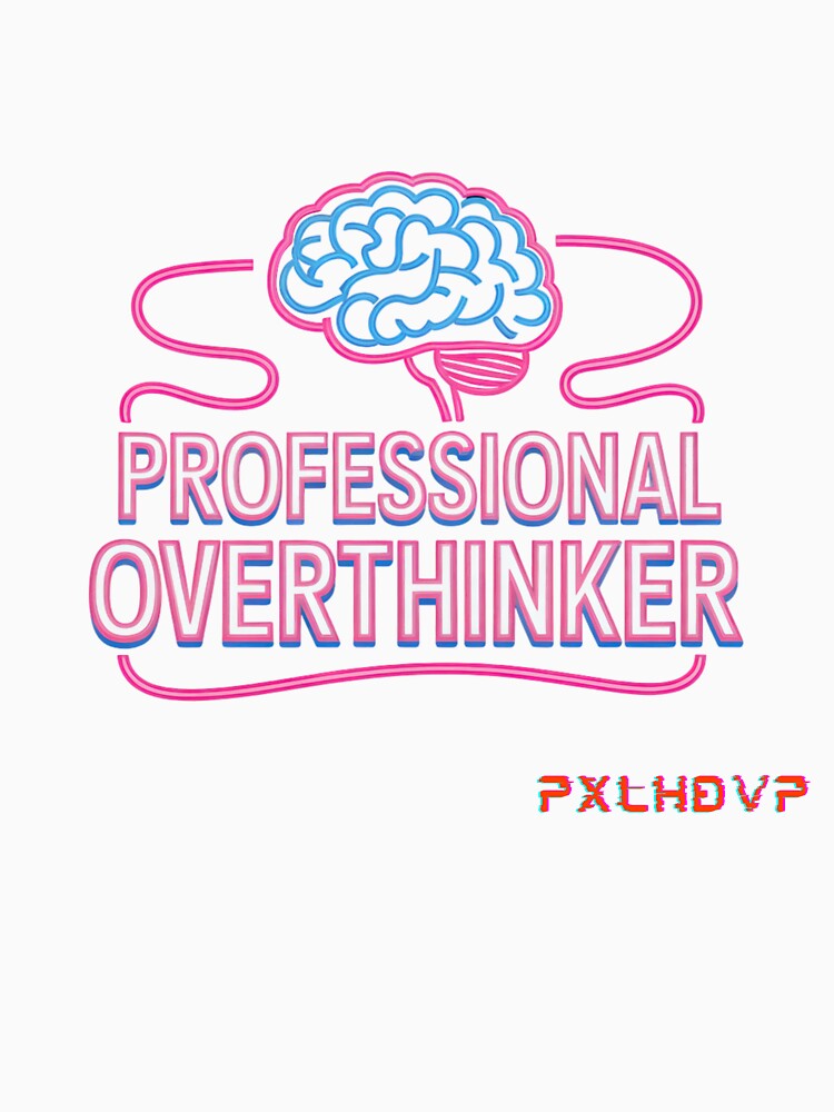 Professional Overthinker | Neon Brain Art | Anxiety Humor Vaporwave Gift by PXLHDVP