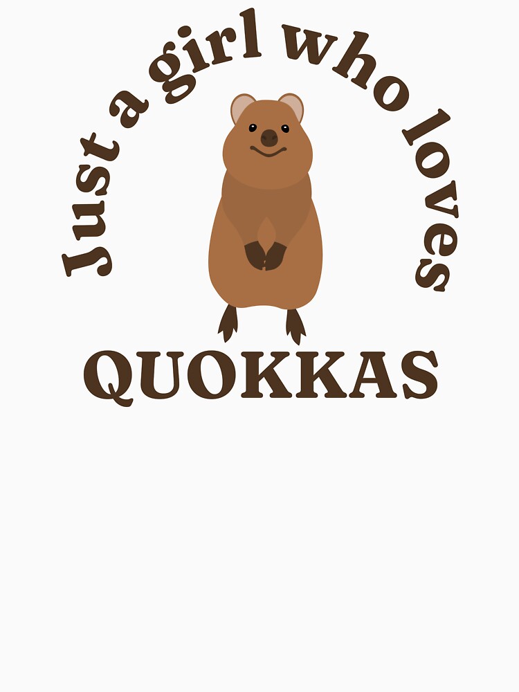 Just a Girl Who Loves Quokkas by FieldScent