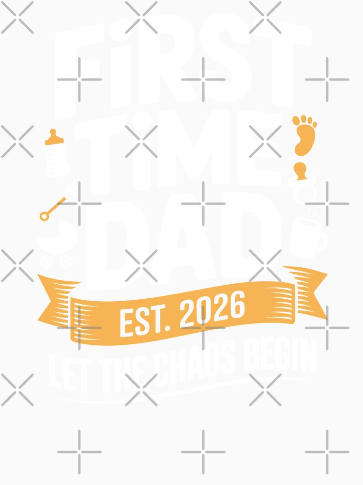 First Time Dad Est. 2026 Let the Chaos Begin Father's Day Gift for New Dad by Say It With Ink