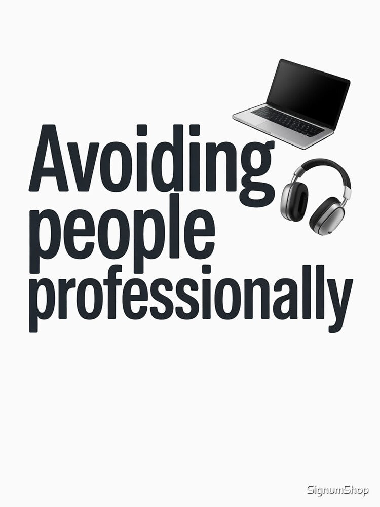 Avoiding People Professionally by SignumShop