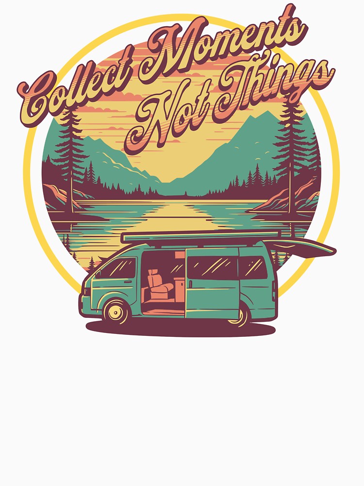 Collect Moments Not Things Camper Van Adventure Retro Travel Design by Sachie's Studio
