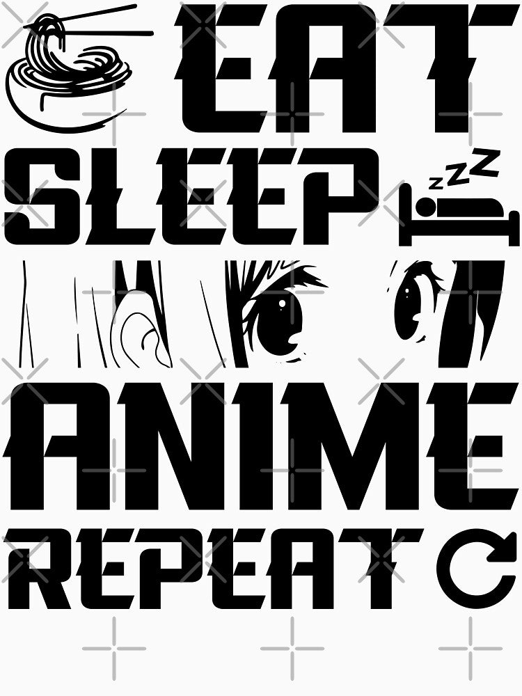 Eat Sleep Anime Repeat – Minimalist Anime Quote by bella-rosa87