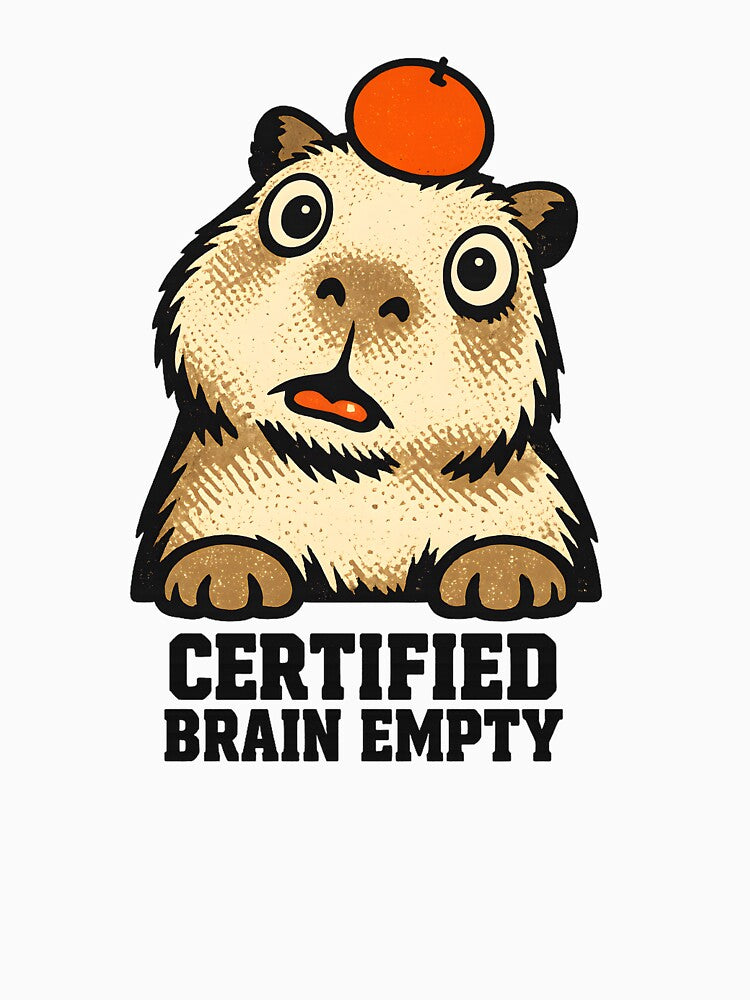 Capybara Brain Empty - Certified Brain Empty | Brainrot Meme by BeanToePets