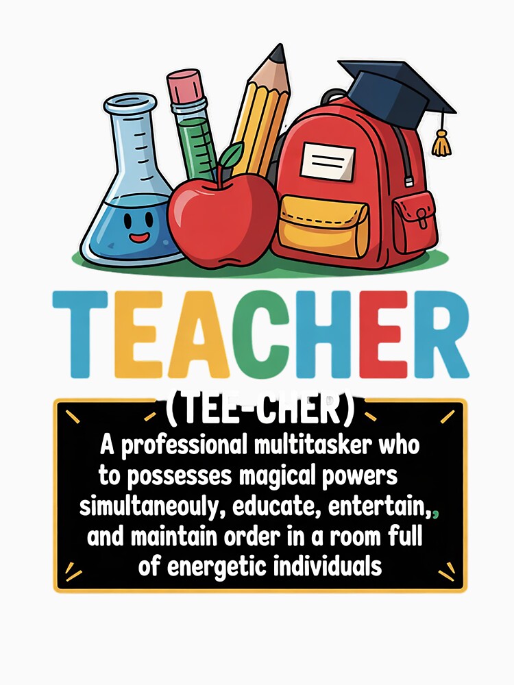 Teacher Definition - Funny Teaching School Teacher by InspiredFoul
