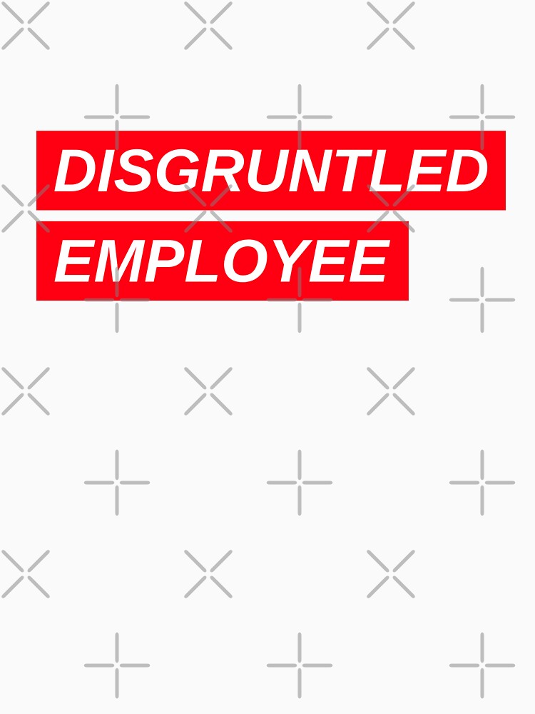 Combative Disgruntled Employee, quiet quitting by SuperiorPrints