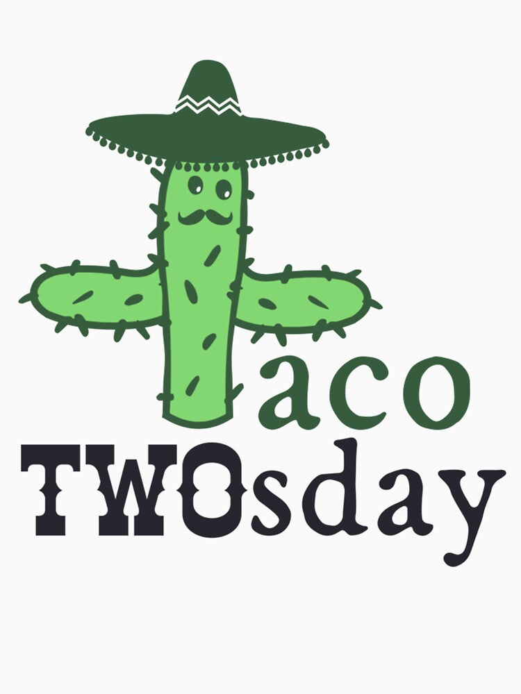 The ultimate taco twosday  Taco twosday  Taco twosday cactus  Black design by Vivithames