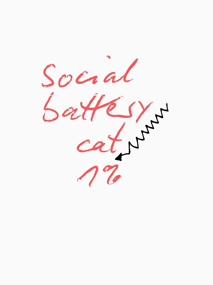 Social Battery 1% Cat - Funny Introvert Low Energy Meme by khaoulaassila
