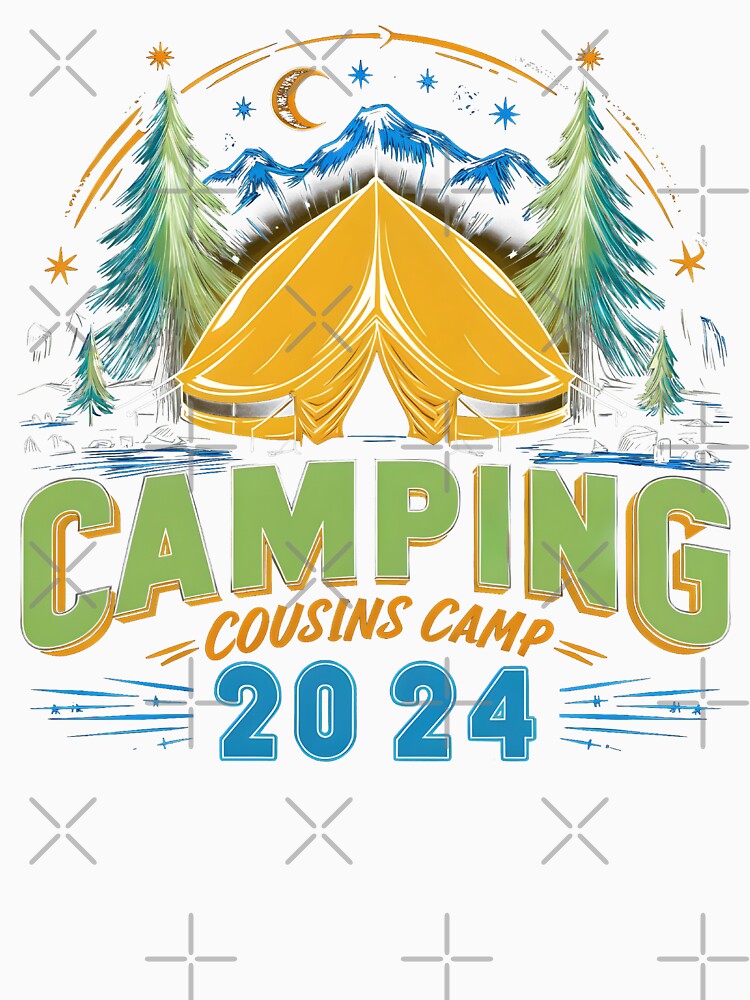 Cousins Camp 2024 Mountain family reunion Camping Vacation by MTRBSK11