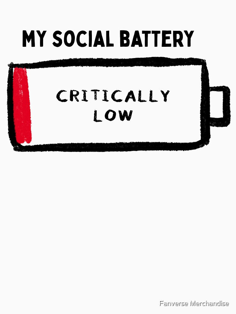 My Social Battery by Fanverse Merchandise