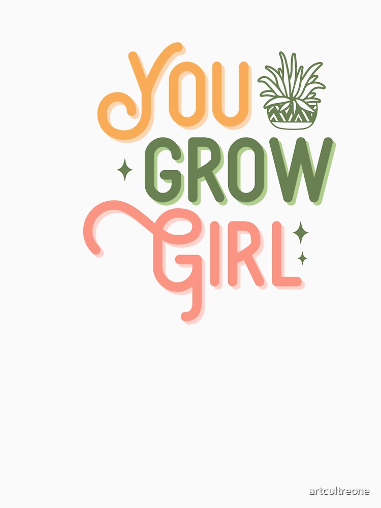 You Grow Girl by artcultreone