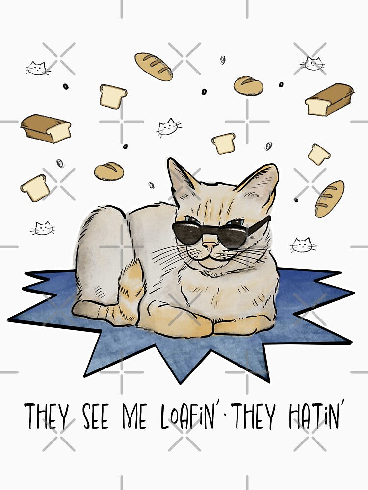 They see me loafin' they hatin' cattitude illustration by FabiolaSantos