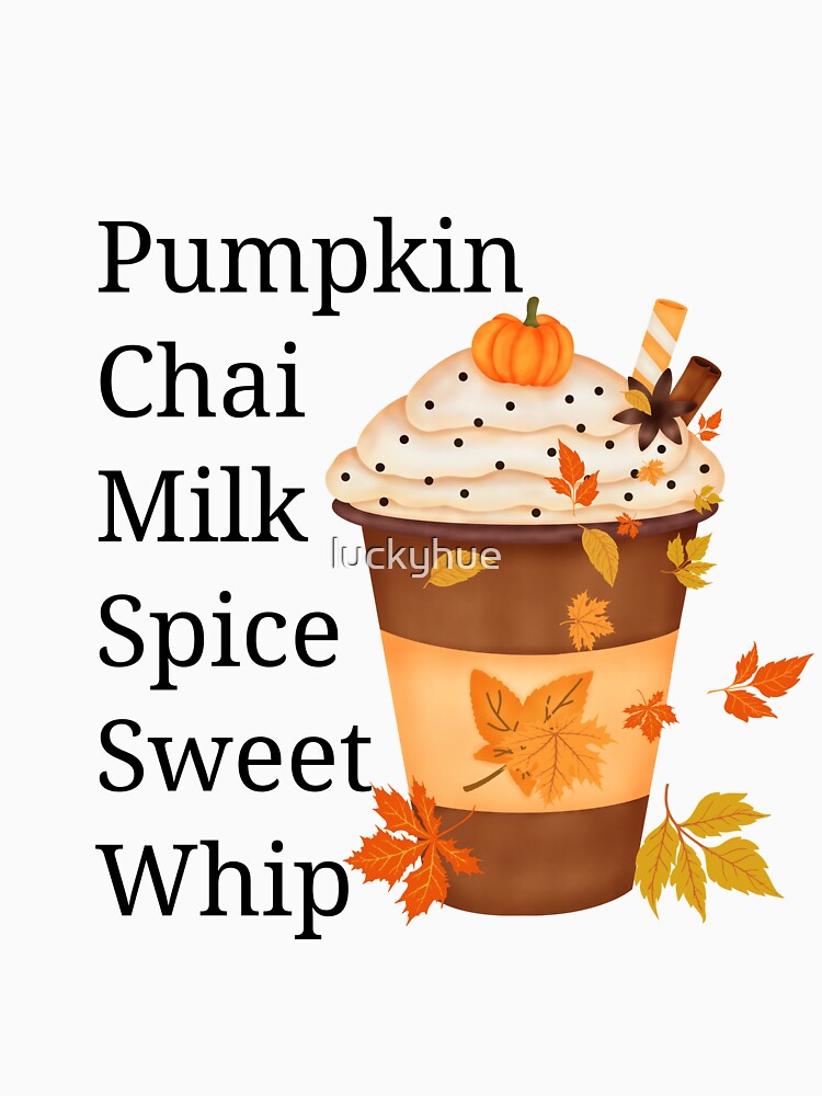 Pumpkin Chai Cozy Autumn Fall Drink Illustration Cozy fall babe Fall girl Fall guy Autumn lover by luckyhue